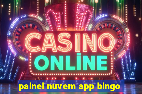 painel nuvem app bingo